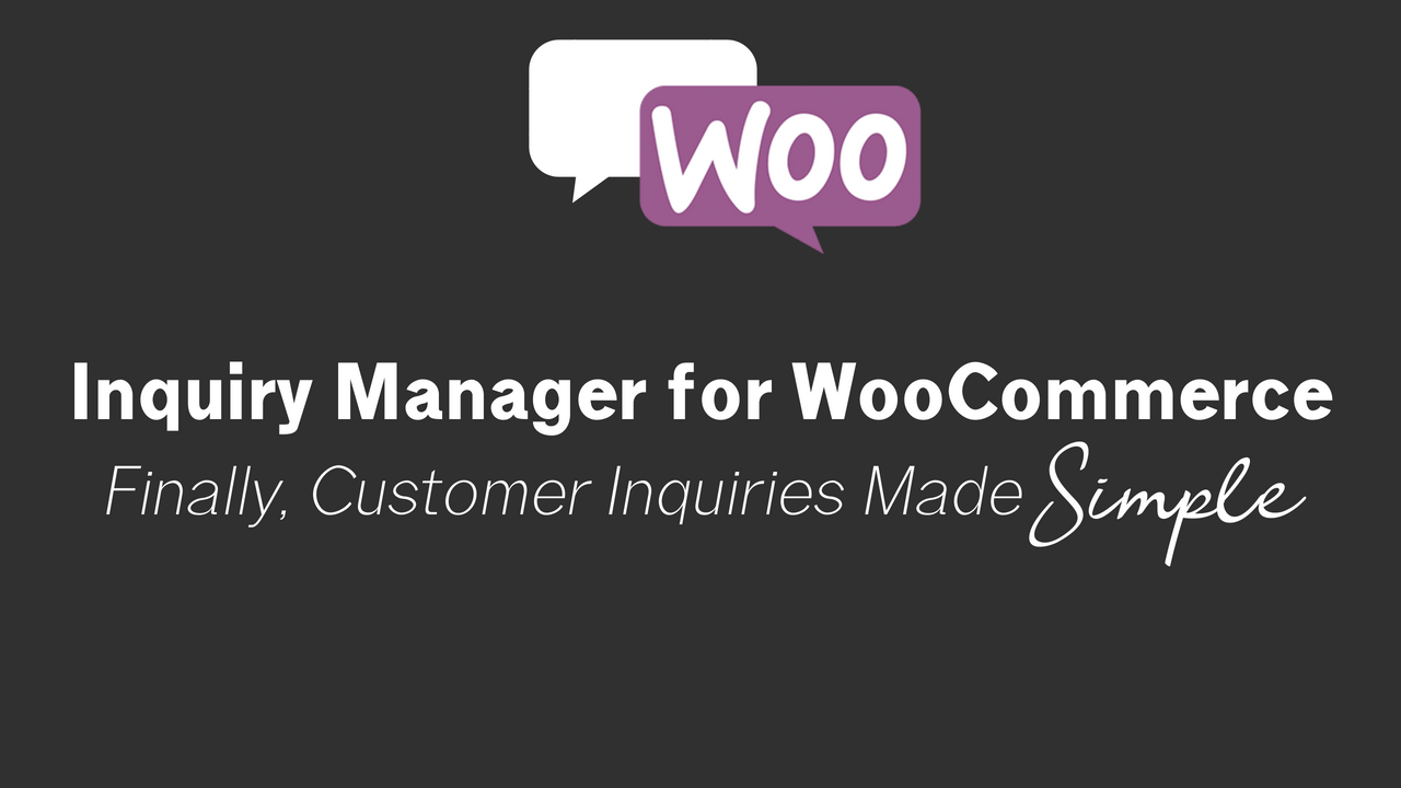 Read more about the article Inquiry Manager for WooCommerce